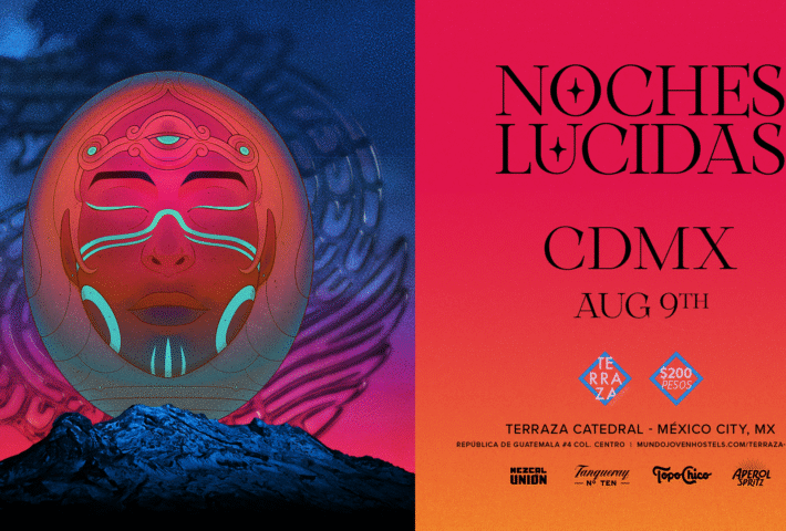 NOCHES LUCIDAS: CDMX – 9 DE AGOSTO