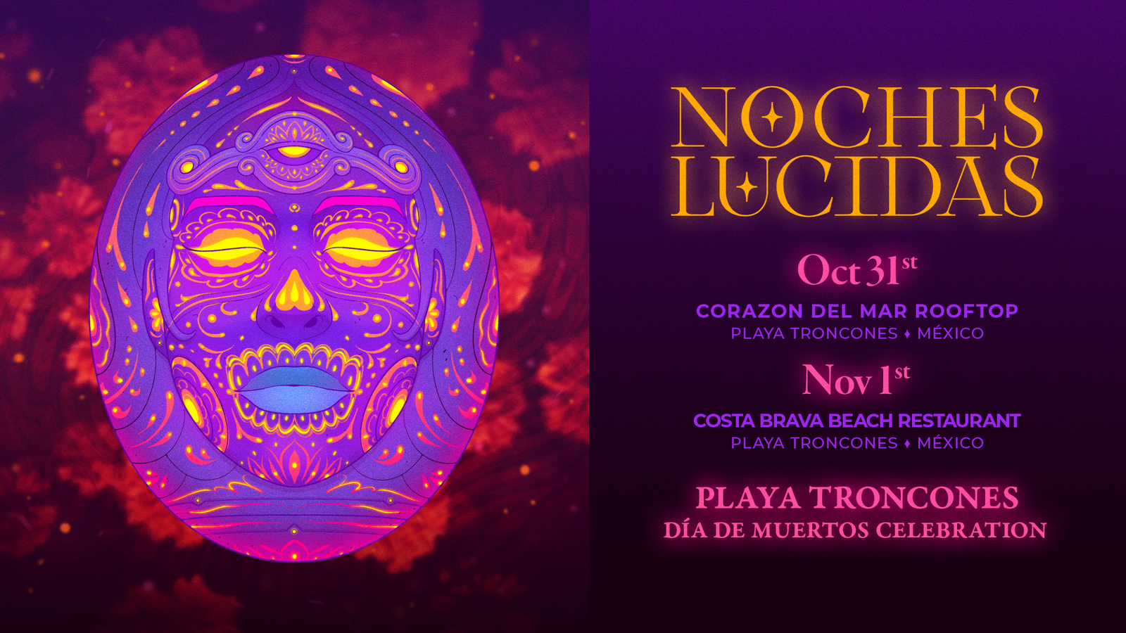 NOCHES LUCIDAS: TRONCONES – Dia de Muertos 2025